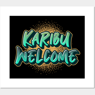 welcome,  karibu Posters and Art